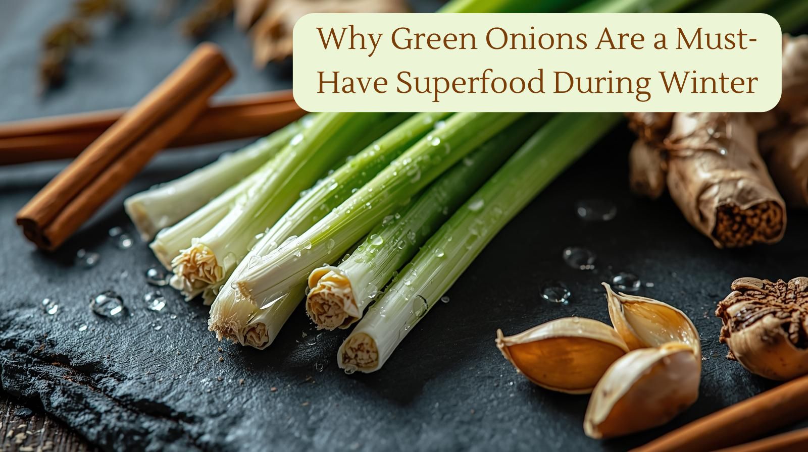 Why Green Onions Are a Must-Have Superfood During Winter