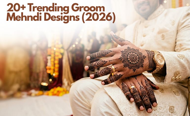 Trending Groom Mehndi Designs: 20+ Beautiful Hand Ideas Every Dulha Should See
